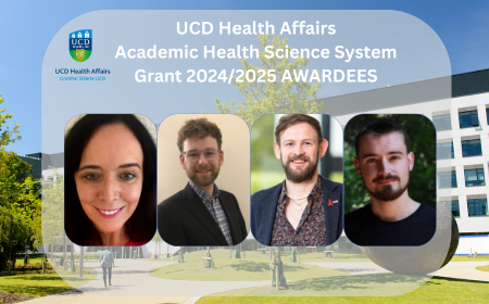 UCD Health Affairs AHSS Grant 2024/2025 awarded to Four Projects Across UCD CHAS and associated Healthcare Partners